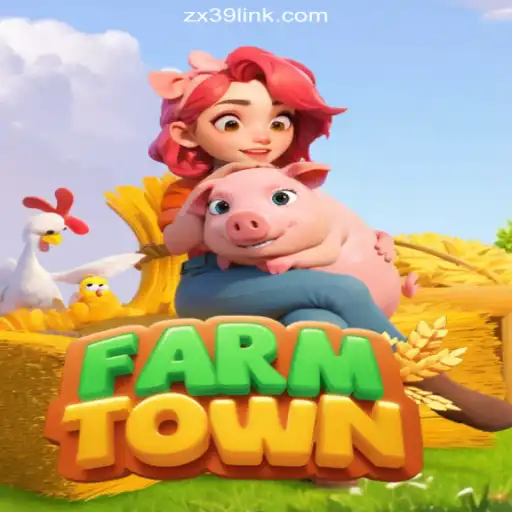 Explore FarmTown: The Ultimate Farming Experience on ZX39.COM Platform